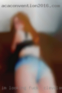 I'm looking for one of two things fuck in Cleveland, Tennessee. I'm looking for one of two things fuck in Cleveland, Tennessee.